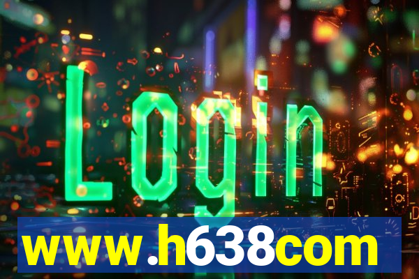 www.h638com