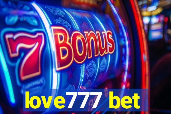 love777 bet