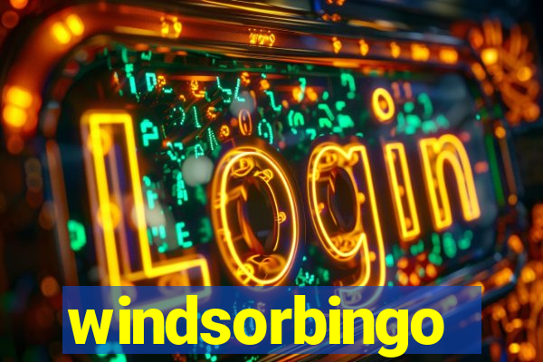 windsorbingo