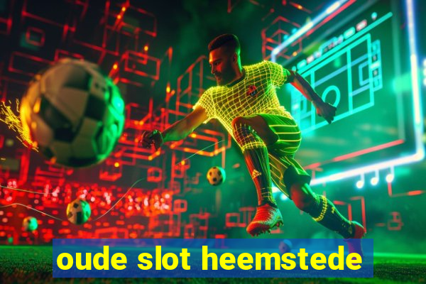 oude slot heemstede