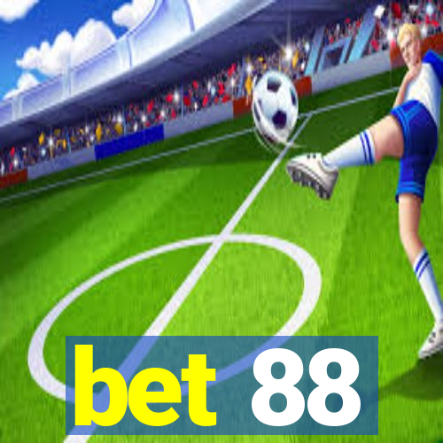 bet 88