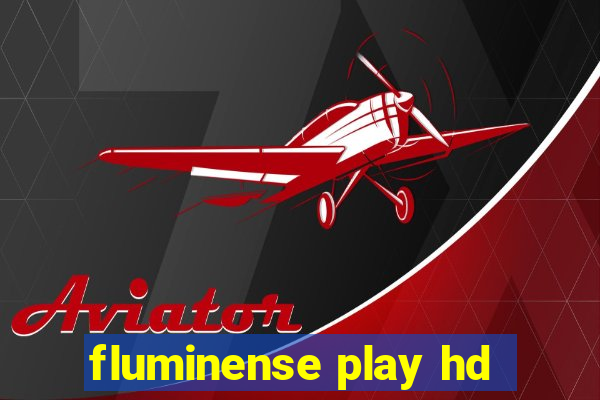 fluminense play hd