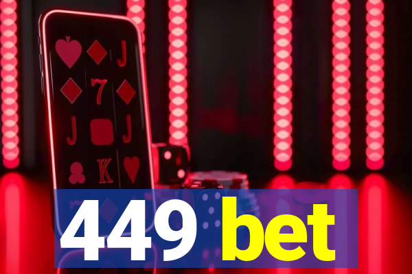 449 bet