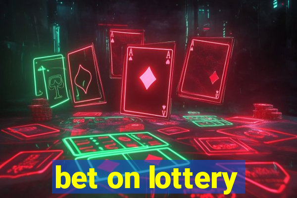 bet on lottery