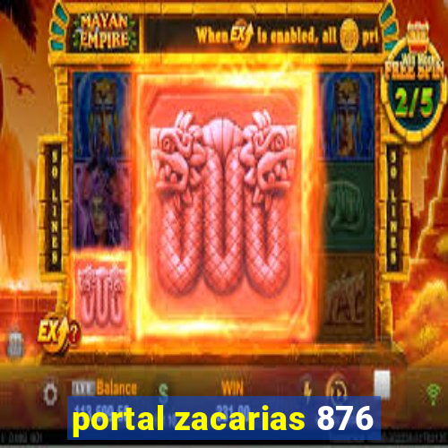 portal zacarias 876