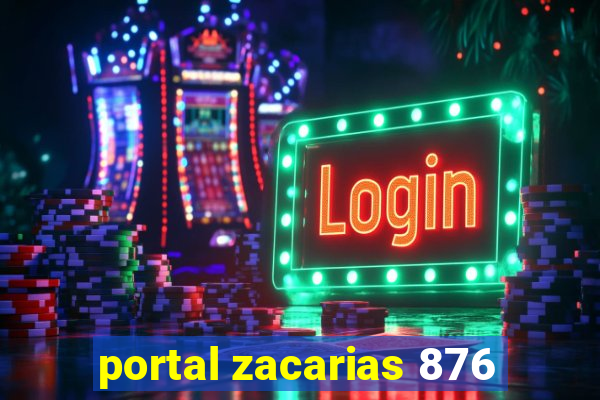 portal zacarias 876