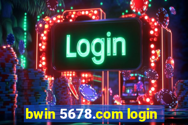 bwin 5678.com login