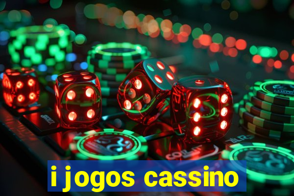 i jogos cassino