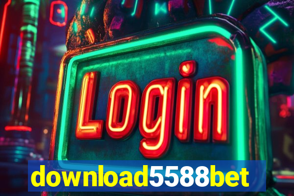 download5588bet