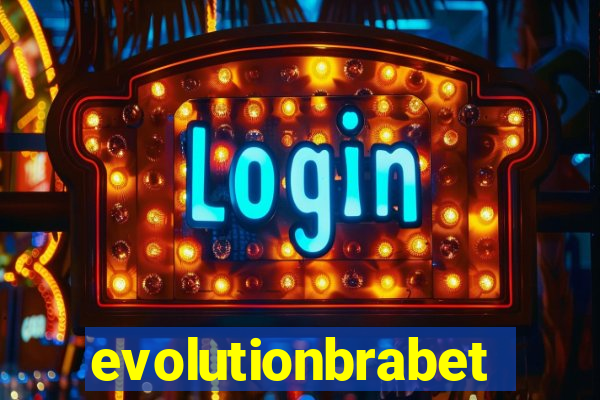 evolutionbrabet