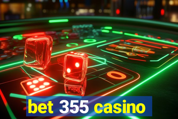 bet 355 casino