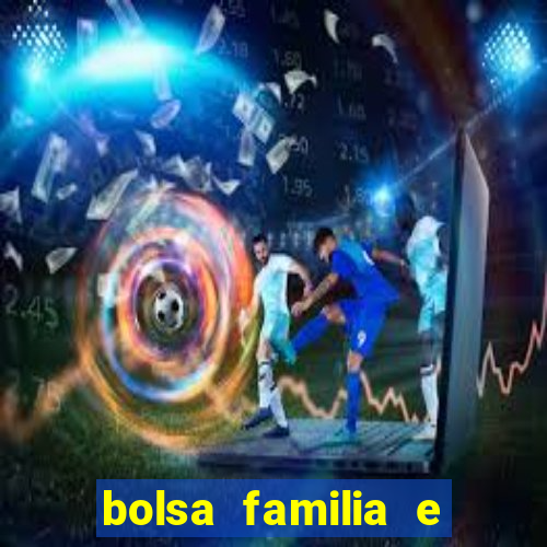 bolsa familia e jogo do tigrinho