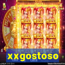 xxgostoso