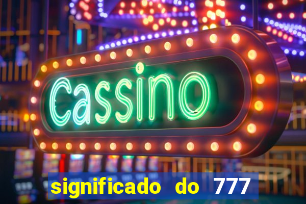 significado do 777 no crime