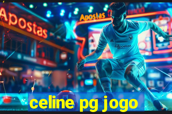 celine pg jogo