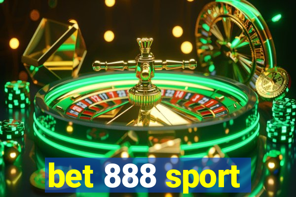 bet 888 sport