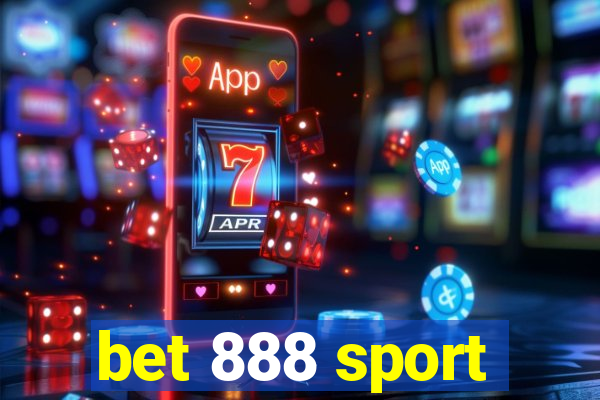 bet 888 sport