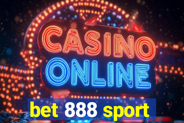 bet 888 sport