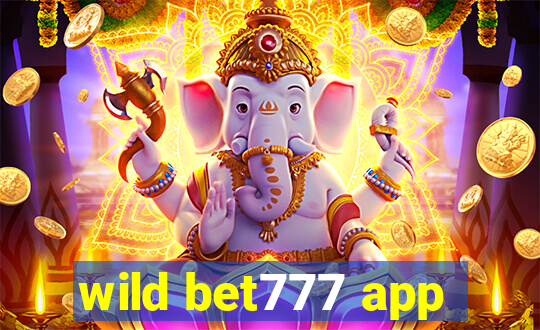 wild bet777 app