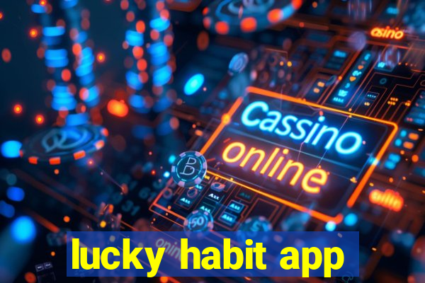 lucky habit app