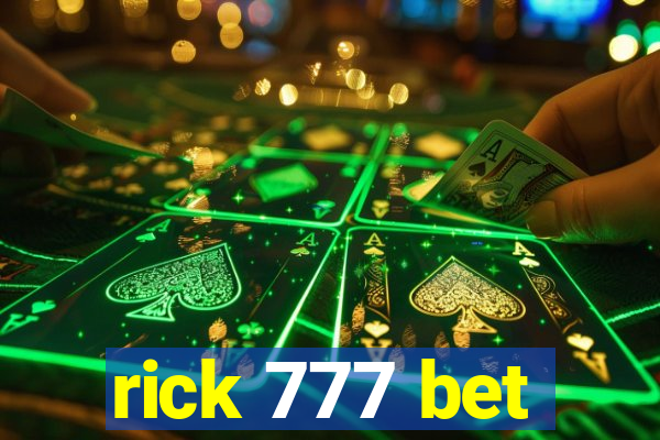 rick 777 bet