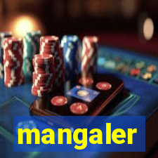 mangaler