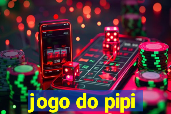 jogo do pipi