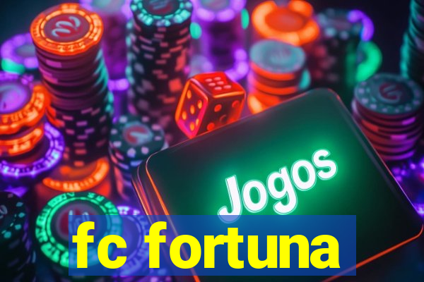 fc fortuna