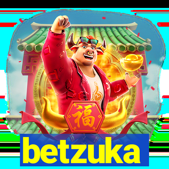 betzuka