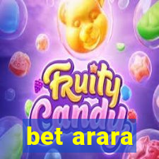 bet arara