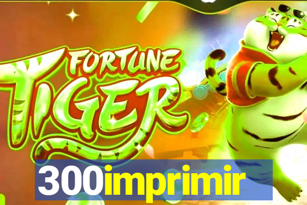 300imprimir