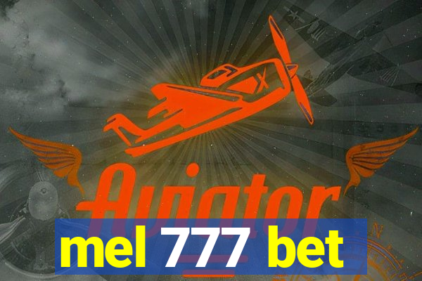 mel 777 bet