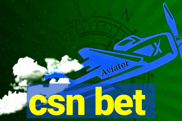 csn bet