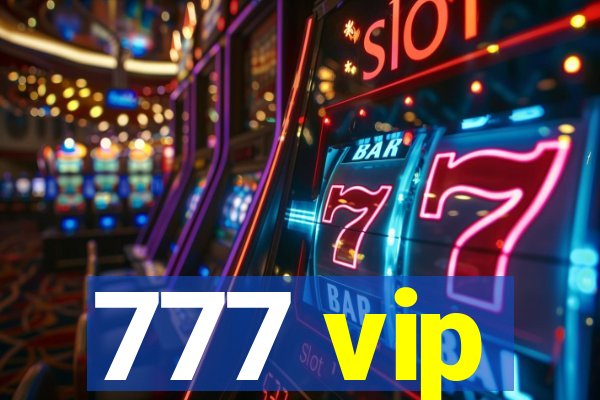 777 vip