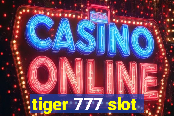 tiger 777 slot