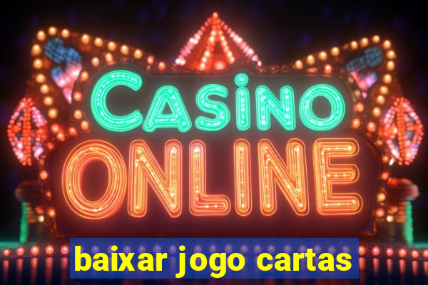 baixar jogo cartas