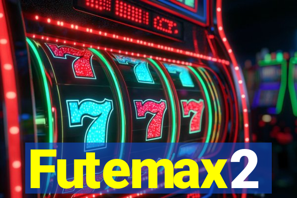 Futemax2