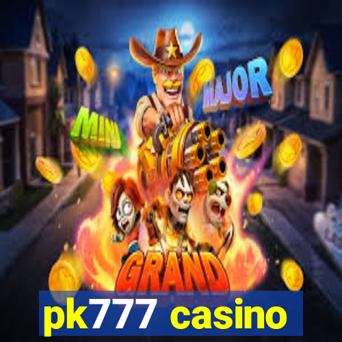 pk777 casino