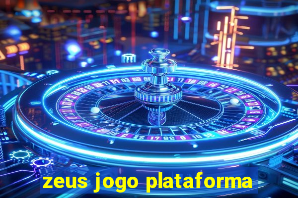 zeus jogo plataforma