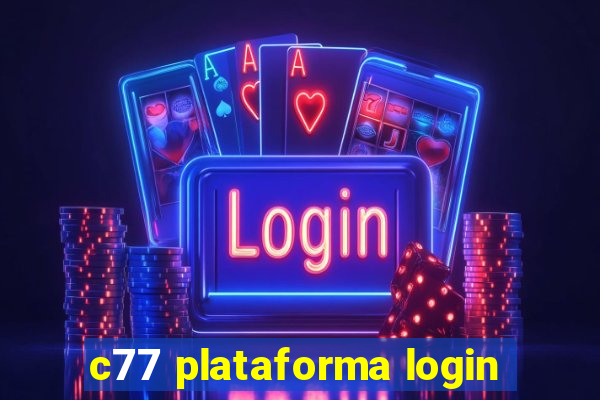 c77 plataforma login