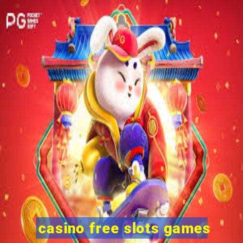 casino free slots games