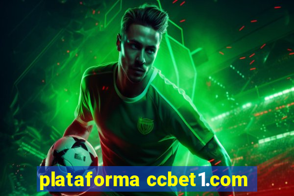 plataforma ccbet1.com