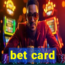 bet card