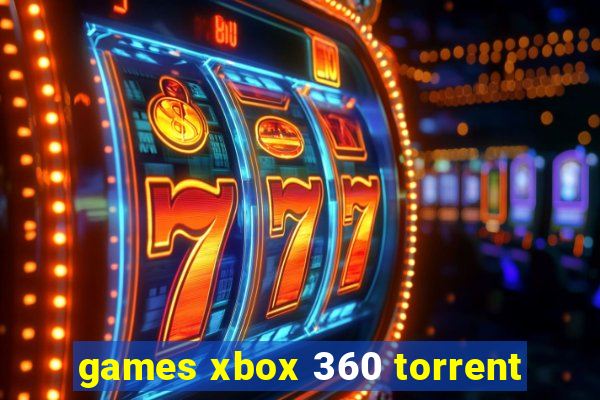 games xbox 360 torrent