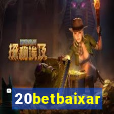 20betbaixar