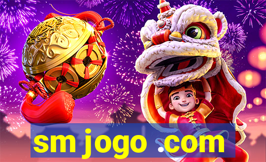 sm jogo .com