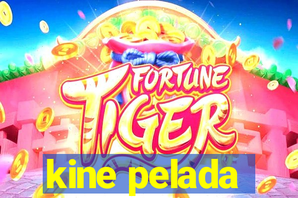 kine pelada