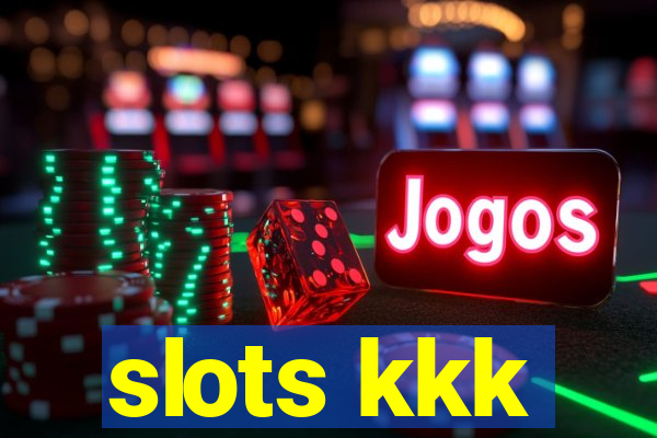 slots kkk