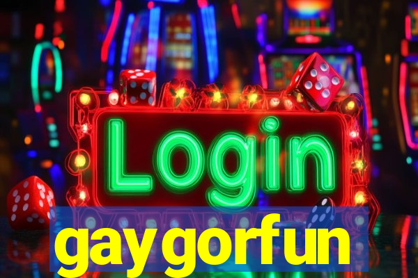 gaygorfun