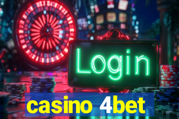 casino 4bet